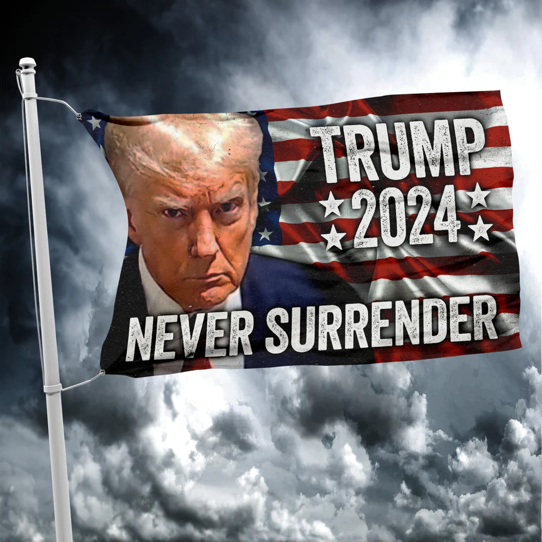 Free Trump Flag 2024 Never Surrender Mugshot